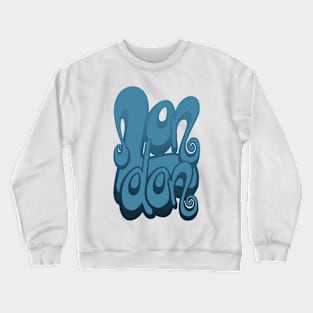 London lettering art - sailor blue Crewneck Sweatshirt